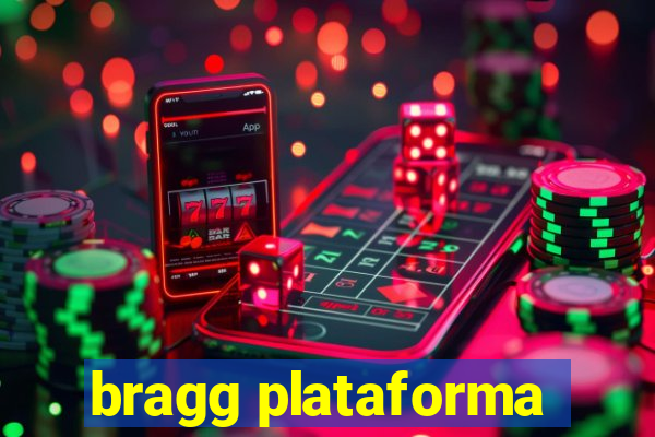 bragg plataforma