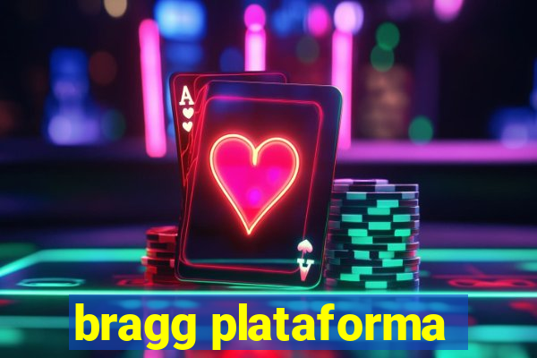 bragg plataforma