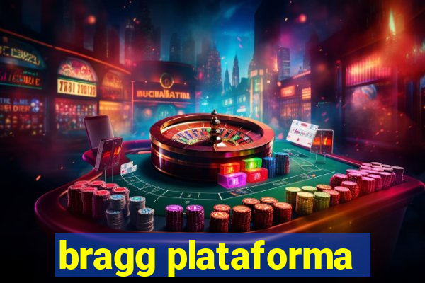 bragg plataforma