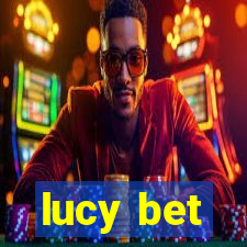 lucy bet