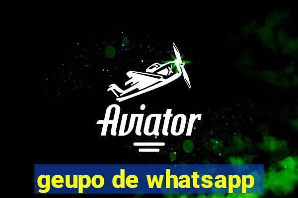 geupo de whatsapp