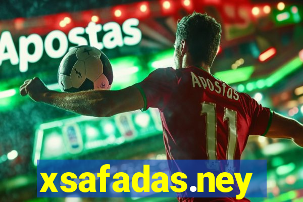 xsafadas.ney