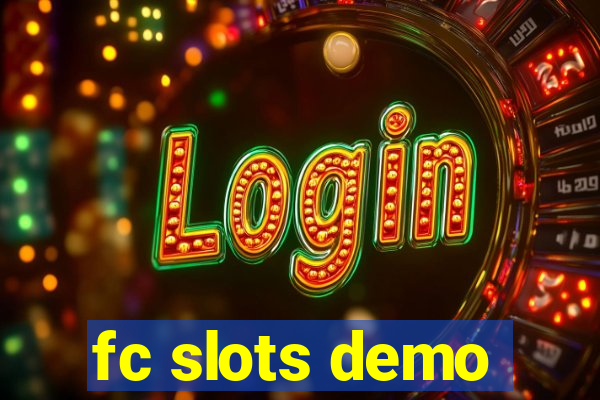 fc slots demo