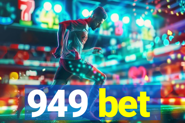 949 bet