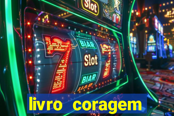 livro coragem desbravadores pdf