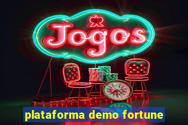 plataforma demo fortune