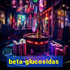 beta-glucosidase