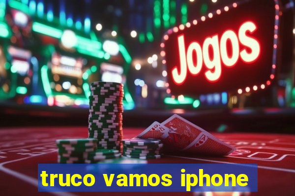 truco vamos iphone