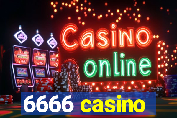 6666 casino