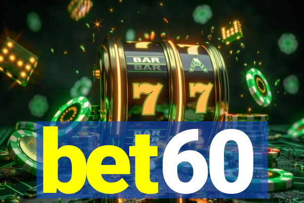 bet60