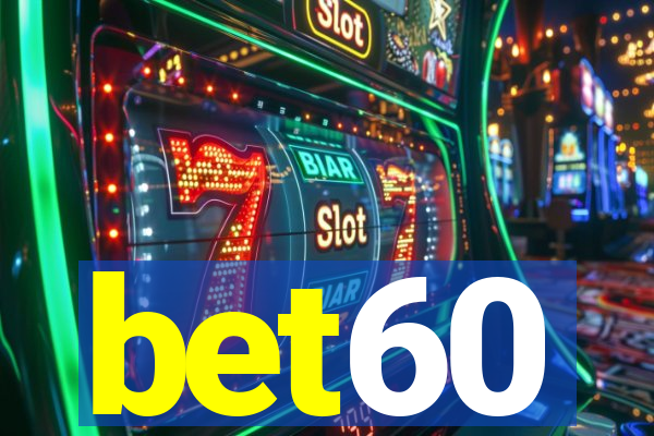 bet60