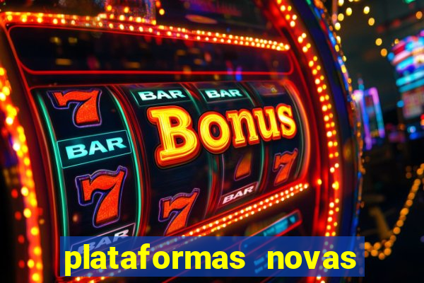 plataformas novas fortune tiger