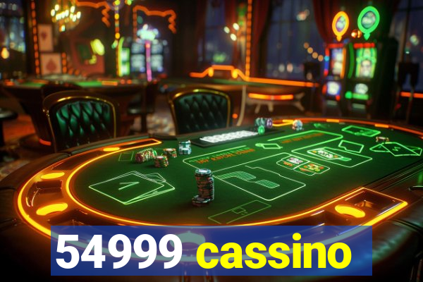 54999 cassino