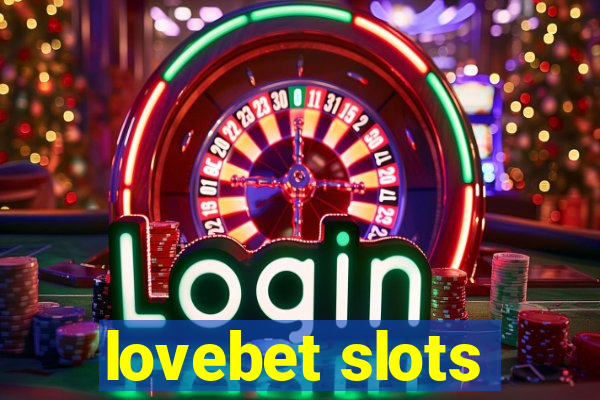 lovebet slots