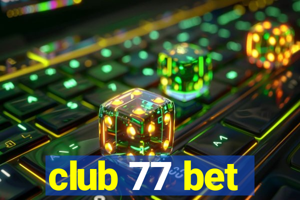 club 77 bet