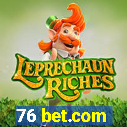 76 bet.com