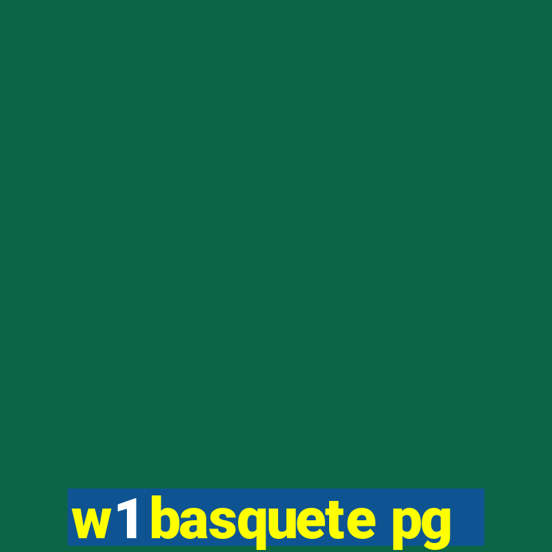 w1 basquete pg