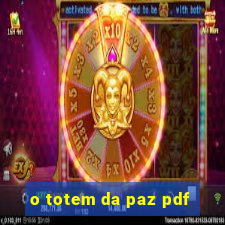 o totem da paz pdf