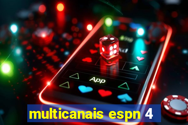 multicanais espn 4