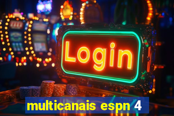 multicanais espn 4