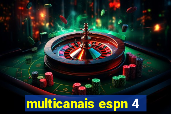 multicanais espn 4