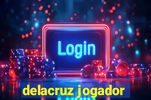 delacruz jogador