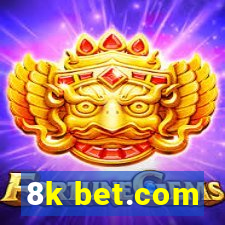 8k bet.com