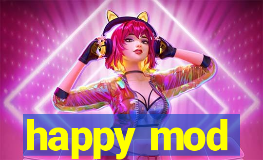 happy mod