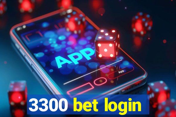 3300 bet login