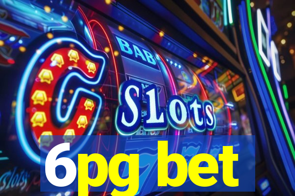 6pg bet