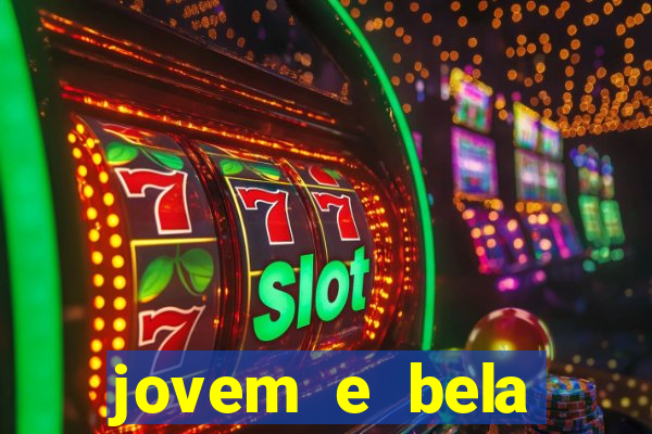 jovem e bela dublado download