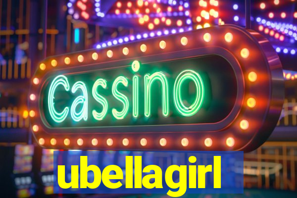 ubellagirl