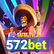 572bet