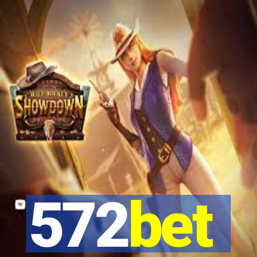 572bet