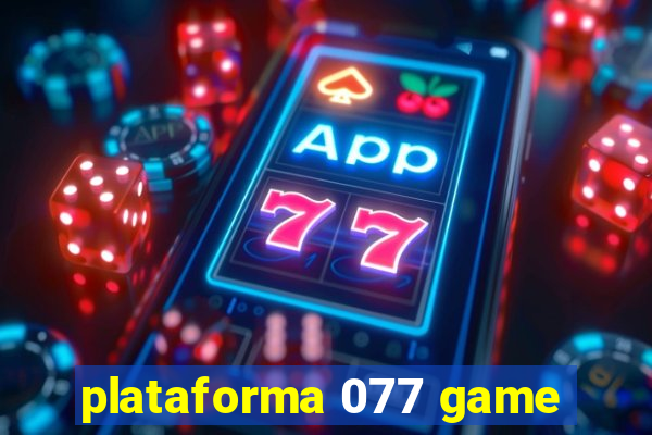 plataforma 077 game