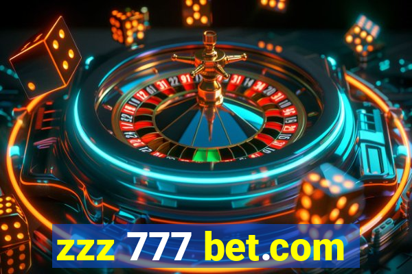 zzz 777 bet.com