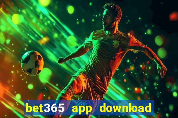 bet365 app download play store