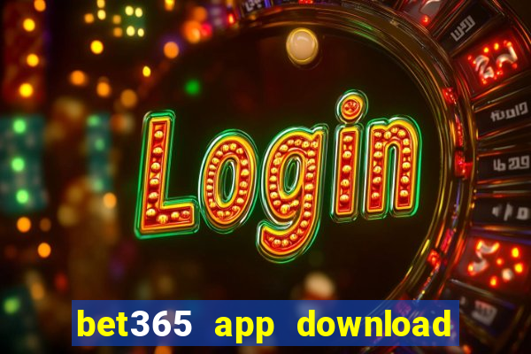 bet365 app download play store