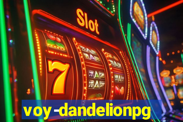 voy-dandelionpg.com