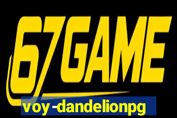 voy-dandelionpg.com