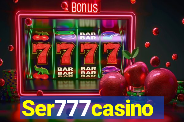 Ser777casino