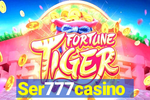 Ser777casino