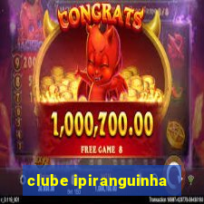 clube ipiranguinha