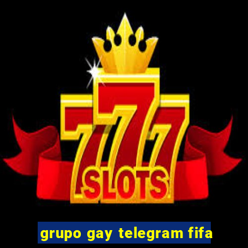 grupo gay telegram fifa