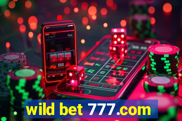 wild bet 777.com