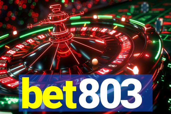 bet803