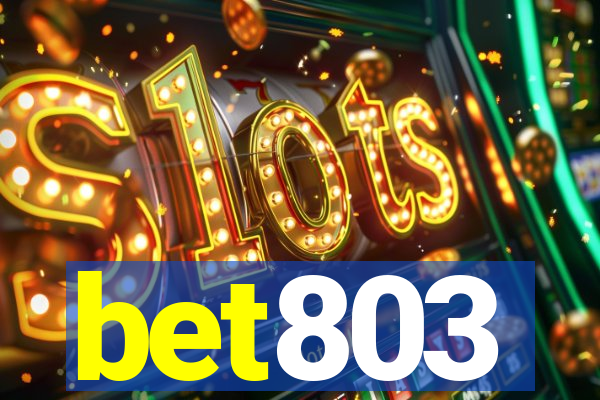 bet803