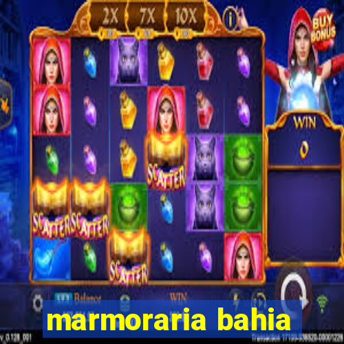 marmoraria bahia