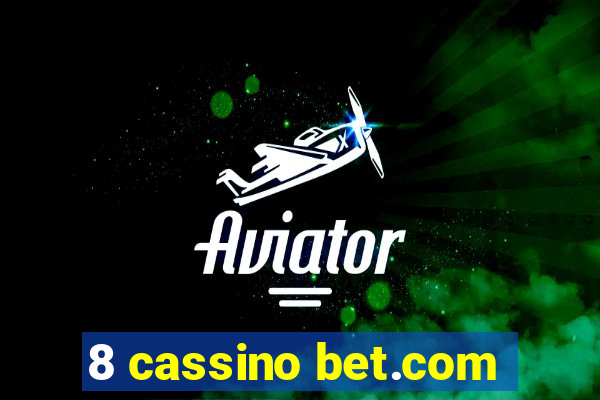 8 cassino bet.com