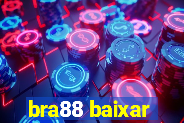 bra88 baixar